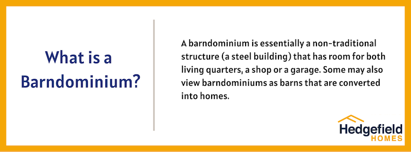 What Is A Barndominium (Hedgefield Homes)